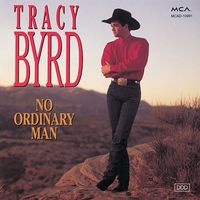 Tracy Byrd - No Ordinary Man